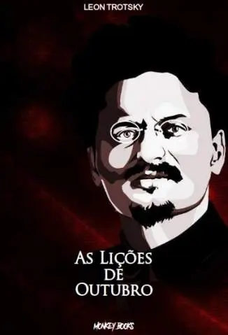 As Lições de Outubro - Leon Trotsky