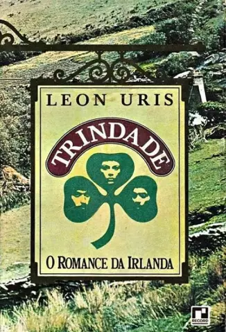 O Romance da Irlanda  -  Leon Uris