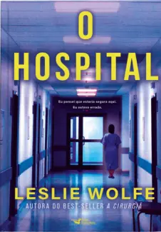O Hospital - Leslie Wolfe