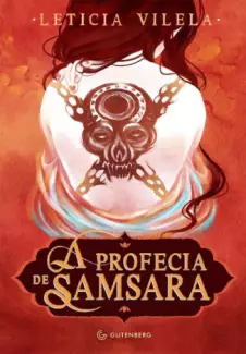 A Profecia de Samsara  -  Leticia Vilela