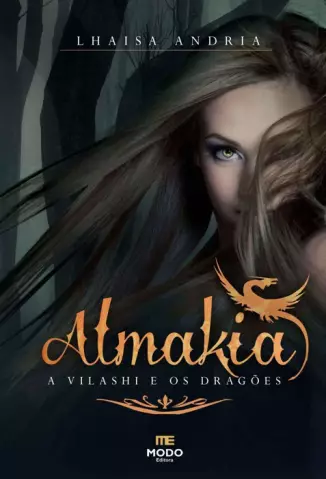 A Vilashi e os Dragões  -  Almakia  - Vol.  01  -  Lhaisa Andria