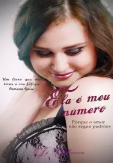 Ela é Meu Número: Porque o Amor Não Segue Padrões  -  Li Oliveira