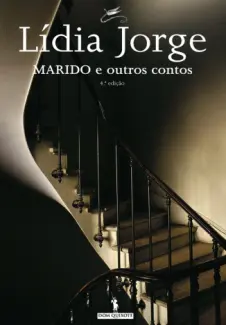 Marido e Outros Contos - Lidia Jorge