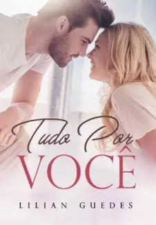 Tudo Por Você  -  Lilian Guedes