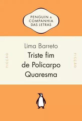 Triste Fim de Policarpo Quaresma  -  Lima Barreto