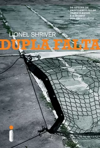 Dupla Falta  -  Lionel Shriver