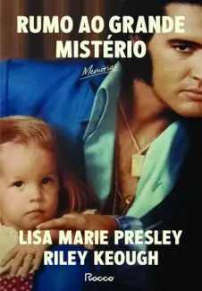 Rumo ao Grande Mistério - Lisa Marie Presley