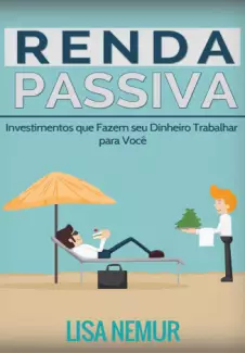 Renda Passiva  -  Lisa Nemur
