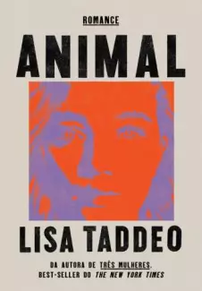 Animal: Romance  -  Lisa Taddeo
