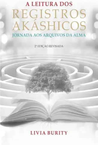 A Leitura Dos Registros Akashic - Livia Burity