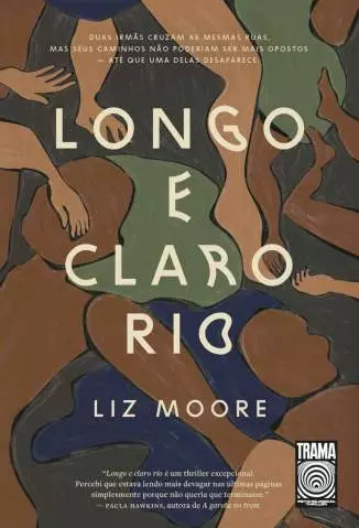 Longo e Claro Rio  -  Liz Moore
