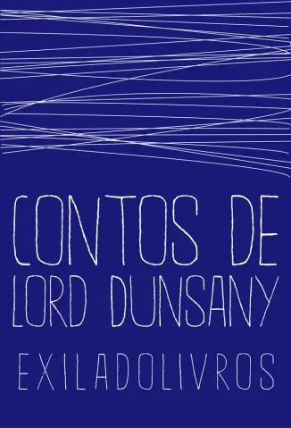 Contos - Lord Dunsany
