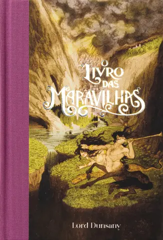 O Livro das Maravilhas - Lord Dunsany