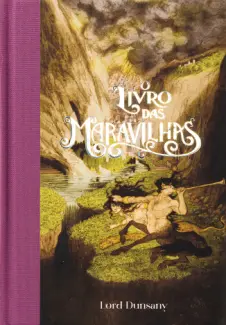 O Livro das Maravilhas - Lord Dunsany