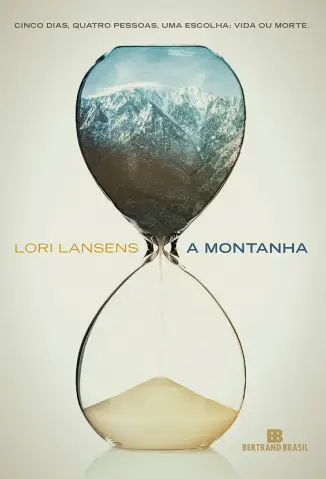 A montanha - Lori Lansens