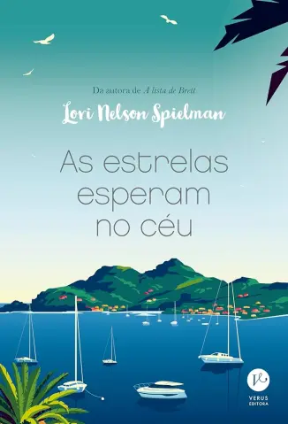 As Estrelas Esperam No Céu  - Lori Nelson Spielman