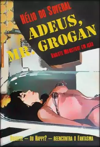 Adeus, Mr Grogan  -  Brigitte Montfort  - Vol.  016  -  Lou Carrigan