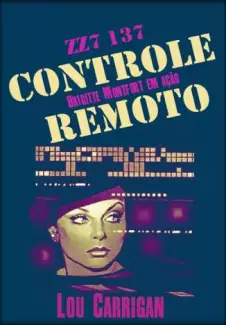 B127 Controle Remoto  -  Brigitte Montfort  - Vol. 137  -  Lou Carrigan
