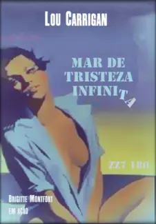 Mar de Tristeza Infinita - Lou Carrigan
