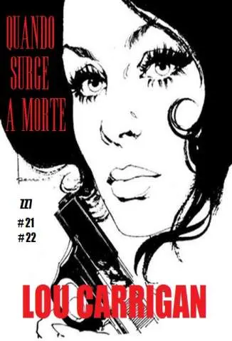 Quando Surge a Morte - Lou Carrigan