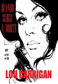 Quando Surge a Morte - Lou Carrigan