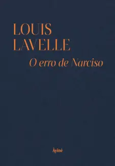 O Erro de Narciso - Louis Lavelle