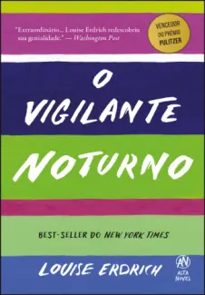 O Vigilante Noturno - Louise Erdrich