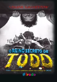 O Reino Secreto de Todd  -   Louise Galveston