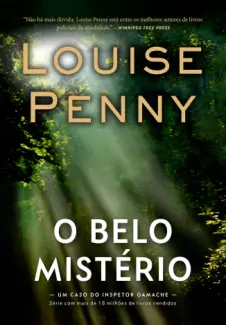 O belo Mistério - Louise Penny