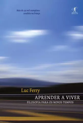 Aprender a Viver  -   Luc Ferry