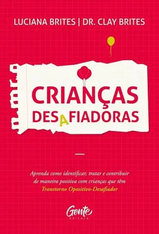 Crianças Desafiadoras - Luciana Brites