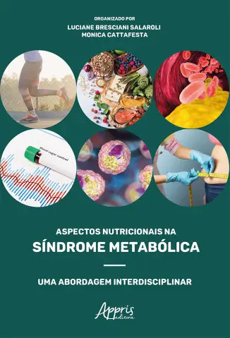 Aspectos Nutricionais na Síndrome Metabólica - Luciane Bresciani Salaroli