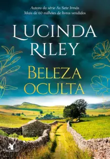 Beleza Oculta - Lucinda Riley