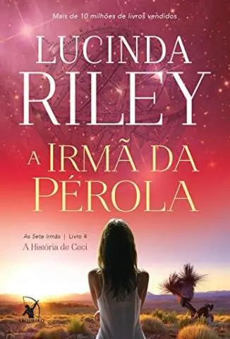A Irma da Perola - Lucinda Riley