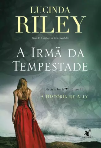 A Irma da Tempestade  -  Lucinda Riley
