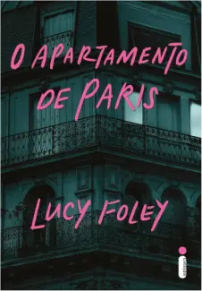 O Apartamento de Paris - Lucy Foley
