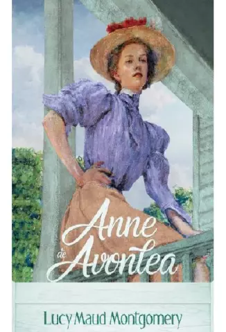 Anne de Avonlea  -  Anne de Green Gables  - Vol.  02  -  Lucy Maud Montgomery