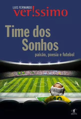 Time dos Sonhos   -   Luis Fernando Verissimo