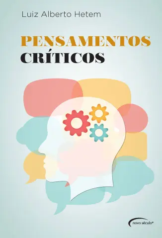 Pensamentos Críticos -  Luiz Alberto Hetem