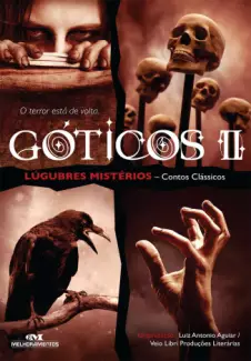 Góticos II  -  Luiz Antonio Aguiar