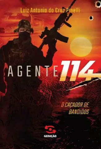 Agente 114  -  Luiz Antonio Cruz da Pinelli