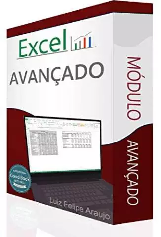 Excel: Módulo Avançado  -  Luiz Felipe Araujo