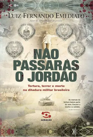 Não Passarás o Jordão - Luiz Fernando Emediato