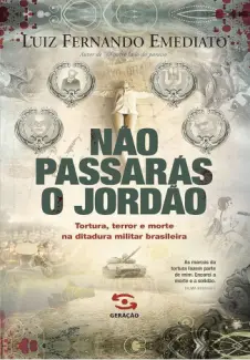 Não Passarás o Jordão - Luiz Fernando Emediato