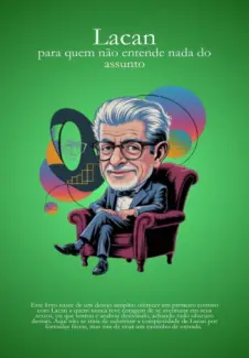 Lacan - para quem não entende nada do assunto - Luiz Loreto