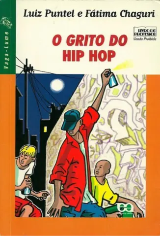 O Grito do Hip-Hop - Luiz Puntel