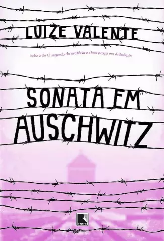 Sonata em Auschwitz  -  Luize Valente