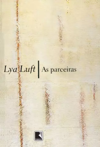 As Parceiras  -  Lya Luft