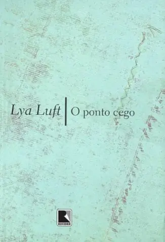 O Ponto Cego - Lya Luft