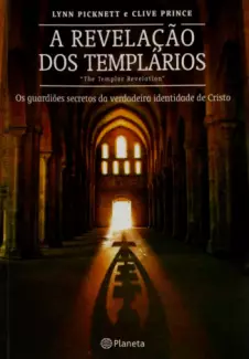 A Revelação dos Templários   -  Lynn Picknett